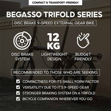 Load image into Gallery viewer, BEGASSO BGS920 20" (9-SPEED DISC BRAKE TRIFOLD)

